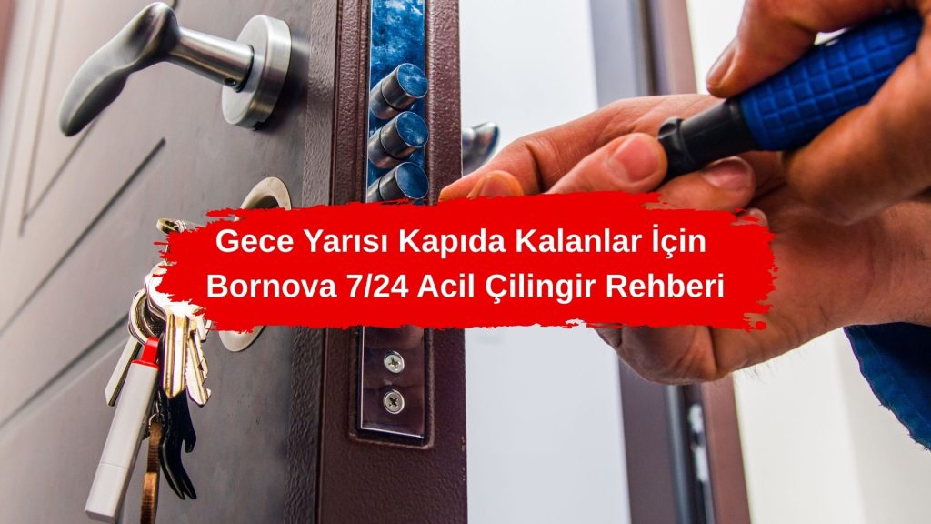 7/24 Acil Çilingir Hizmeti